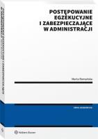 Okładka książki Postępowanie egzekucyjne i zabezpieczające w administracji