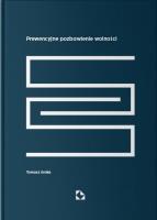 Prewencyjne pozbawienie wolności. Autor: Tomasz Sroka. SmakLiter.pl Okładka książki Prewencyjne pozbawienie wolności