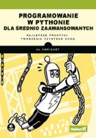 Programowanie w Pythonie.... Autor: Al Sweigart. SmakLiter.pl Okładka książki Programowanie w Pythonie...