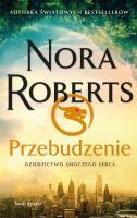 Przebudzenie. Dziedzictwo Smoczego Serca. Autor: Nora Roberts. SmakLiter.pl Okładka książki Przebudzenie. Dziedzictwo Smoczego Serca