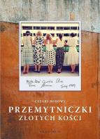 Okładka książki Przemytniczki złotych kości