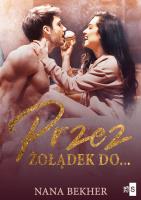 Przez żołądek do.... Autor: Bekher Nana. SmakLiter.pl Okładka książki Przez żołądek do...