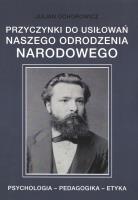 Przyczynki do usiłowań naszego odrodzenia narodowe. Autor: Julian Ochorowicz. SmakLiter.pl Okładka książki Przyczynki do usiłowań naszego odrodzenia narodowe