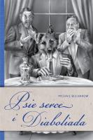 Psie serce i Diaboliada. Autor: Michaił Bułhakow. SmakLiter.pl Okładka książki Psie serce i Diaboliada