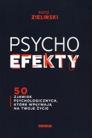 PSYCHOefekty. 50 zjawisk psychologicznych.... Autor: Kamil Zieliński. SmakLiter.pl Okładka książki PSYCHOefekty. 50 zjawisk psychologicznych...