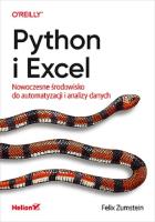 Python i Excel. Nowoczesne środowisko.... Autor: Felix Zumstein. SmakLiter.pl Okładka książki Python i Excel. Nowoczesne środowisko...