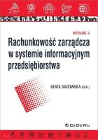 Okładka książki Rachunkowość zarządcza w systemie informacyjnym przedsiębiorstwa (wyd. II)