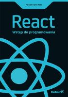 React. Wstęp do programowania. Autor: Kamiński Paweł. SmakLiter.pl Okładka książki React. Wstęp do programowania