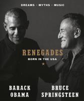 Renegades Born in the USA. Autor: Obama Barack, Springsteen Bruce. SmakLiter.pl Okładka książki Renegades Born in the USA