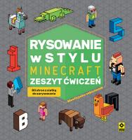 Rysowanie w stylu Minecraft Zeszyt ćwiczeń. Autor: Michał Zacharzewski. SmakLiter.pl Okładka książki Rysowanie w stylu Minecraft Zeszyt ćwiczeń
