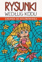 Rysunki według kodu. Zadania do kolorowania. Autor: Piotr Kozera. SmakLiter.pl Okładka książki Rysunki według kodu. Zadania do kolorowania