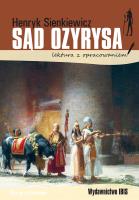 Sąd Ozyrysa. Lektura z opracowaniem. Autor: Henryk Sienkiewicz. SmakLiter.pl Okładka książki Sąd Ozyrysa. Lektura z opracowaniem