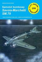 Samolot bombowy Savoia-Marchetti SM.79. Autor: Bączkowski Wiesław. SmakLiter.pl Okładka książki Samolot bombowy Savoia-Marchetti SM.79