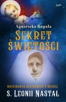 Sekret świętości. Autor: Agnieszka Bugała. SmakLiter.pl Okładka książki Sekret świętości