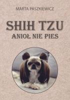 Okładka książki Shih tzu - anioł nie pies w.2
