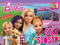 Siła sióstr. Barbie. Opowiadania 3D. Autor: Opracowanie zbiorowe. SmakLiter.pl Okładka książki Siła sióstr. Barbie. Opowiadania 3D