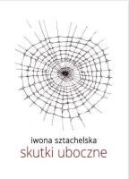 Skutki uboczne. Autor: Iwona Sztachelska. SmakLiter.pl Okładka książki Skutki uboczne