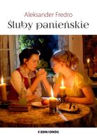 Śluby panieńskie. Autor: Fredro Aleksander. SmakLiter.pl Okładka książki Śluby panieńskie