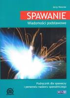Spawanie. Wiadomości podstawowe. Autor: Mizerski Jerzy. SmakLiter.pl Okładka książki Spawanie. Wiadomości podstawowe