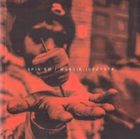 Spin off. Autor: Marcin Jurzysta. SmakLiter.pl Okładka książki Spin off