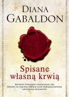 Spisane własną krwią. Autor: Gabaldon Diana. SmakLiter.pl Okładka książki Spisane własną krwią