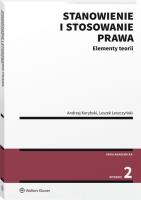 Stanowienie i stosowanie prawa wyd.2. Autor: Leszek Leszczyński. SmakLiter.pl Okładka książki Stanowienie i stosowanie prawa wyd.2
