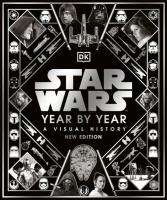 Star Wars Year By Year. Wydawca: DK. SmakLiter.pl Opakowanie Star Wars Year By Year