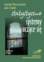 Statystyczne systemy uczące się. Autor: Koronacki Jacek, Ćwikliński Jan. SmakLiter.pl Okładka książki Statystyczne systemy uczące się