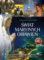 Świat Maryjnych Objawień w.4. Autor: Łaszewski Wincenty. SmakLiter.pl Okładka książki Świat Maryjnych Objawień w.4