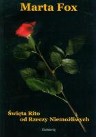 Święta Rito od rzeczy niemożliwych w.2021. Autor: Marta Fox. SmakLiter.pl Okładka książki Święta Rito od rzeczy niemożliwych w.2021
