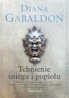 Tchnienie śniegu i popiołu. Autor: Gabaldon Diana. SmakLiter.pl Okładka książki Tchnienie śniegu i popiołu