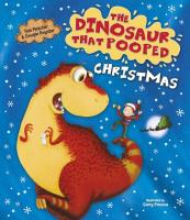 The Dinosaur That Pooped Christmas!. Autor: Poynter Dougie. SmakLiter.pl Okładka książki The Dinosaur That Pooped Christmas!