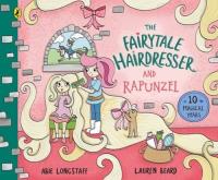 The Fairytale Hairdresser and Rapunzel. Autor: Longstaff 	Abie. SmakLiter.pl Okładka książki The Fairytale Hairdresser and Rapunzel