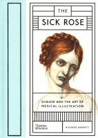 The Sick Rose. Autor: Barnett Richard. SmakLiter.pl Okładka książki The Sick Rose