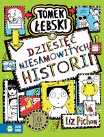 Okładka książki Tomek Łebski. Dziesięć niesamowitych Historii