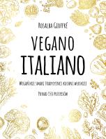 Vegano Italiano. Autor: Gioffre Rosalba, Agata Pryciak. SmakLiter.pl Okładka książki Vegano Italiano