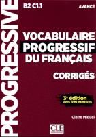 Vocabulaire Progressif du Francais Avance klucz Poziom B2-C1.1. Autor: Miquel Claire. SmakLiter.pl Okładka książki Vocabulaire Progressif du Francais Avance klucz Poziom B2-C1.1