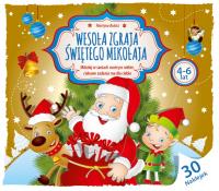 Wesoła zgraja Świętego Mikołaja 4-6 wyd. 2. Autor: Martyna Bubicz i Agnieszka Sitarz. SmakLiter.pl Okładka książki Wesoła zgraja Świętego Mikołaja 4-6 wyd. 2