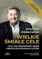 Wielkie śmiałe cele czyli jak inspirować siebie... Autor: Ryszard Pieńkowski. SmakLiter.pl Okładka książki Wielkie śmiałe cele czyli jak inspirować siebie..