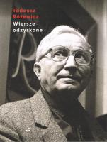 Wiersze Odzyskane. Autor: Różewicz Tadeusz. SmakLiter.pl Okładka książki Wiersze Odzyskane