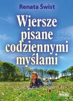 Okładka książki Wiersze pisane codziennymi myślami. Tomik poetycki