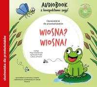 Wiosna? Wiosna! audiobook. Autor:   Praca zbiorowa. SmakLiter.pl Okładka książki Wiosna? Wiosna! audiobook