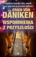 Wspomnienia z przyszłości w.3. Autor: Erich von Daniken. SmakLiter.pl Okładka książki Wspomnienia z przyszłości w.3