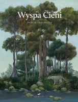 Wyspa cieni. Autor: Davide Cali. SmakLiter.pl Okładka książki Wyspa cieni