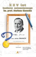 XXV lat konkursu matematycznego im. S. Banacha. Autor: Marai Binkowska, Masłowski Tomasz, Janina Zelek. SmakLiter.pl Okładka książki XXV lat konkursu matematycznego im. S. Banacha