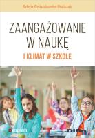 Zaangażowanie w naukę i klimat w szkole. Autor: Gwiazdowska-Stańczak Sylwia. SmakLiter.pl Okładka książki Zaangażowanie w naukę i klimat w szkole