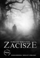 Zacisze. Autor: Tomasz Krzywik. SmakLiter.pl Okładka książki Zacisze
