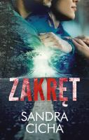 Zakręt. Autor: Cichańska Barbara Aleksandra. SmakLiter.pl Okładka książki Zakręt