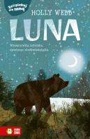 Zaopiekuj się mną. Luna. Autor: Webb Holly. SmakLiter.pl Okładka książki Zaopiekuj się mną. Luna
