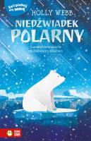 Zaopiekuj się mną Niedźwiadek polarny. Autor: Webb Holly. SmakLiter.pl Okładka książki Zaopiekuj się mną Niedźwiadek polarny